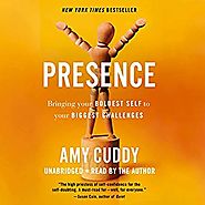 Amazon.com: Presence: Bringing Your Boldest Self to Your Biggest Challenges (Audible Audio Edition): Amy Cuddy, Hache...