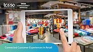 Redefining Connected Customer Experiences - Retail Technology Consulting - TCS
