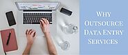 Why Outsource Data Entry Services to India - Invedus Outsourcing