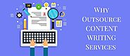 Why You Should Outsource Content Writing Services