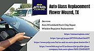 Auto Glass Replacement Flower Mound, TX