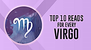 Top Ten Books You Must Read If You’re A Virgo