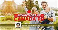 Advantages of Canada PR and Why You Need to Know About This