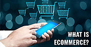 What is Ecommerce