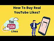 How To Buy Real YouTube Likes?