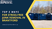 5 Ways for Stress-Free Junk Removal in Brantford