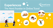 Move over Flights and Hotels: Experiences and Ground Services are the next Frontier in Online Travel - TravelCarma Tr...
