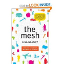 The Mesh: Why the Future of Business Is Sharing: Lisa Gansky: 9781591844303: Amazon.com: Books