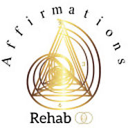 Affirmations Rehab