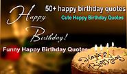 50 Of The Best Happy Birthday Quotes » Best Happy Birthday Images