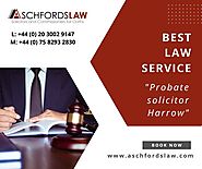 Best Law Service Probate Solicitor Harrow in UK