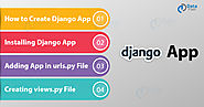 How to Create, Install & Deploy Your First Django App - DataFlair