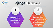 Django Database - How to Connect MySQL Database with Django Project - DataFlair