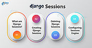 Django Sessions - How to Create, Use and Delete Sessions - DataFlair