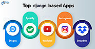 Top 5 Django Apps - Why Django is Most Popular Python Framework? - DataFlair