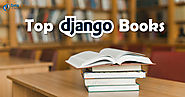 Top 8 Django Books for Freshers & Experienced Django Developers - DataFlair