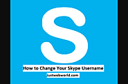 How to Change Your Skype Username (Updated - 2020)