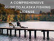 A Comprehensive Guide to Alaska Fishing License