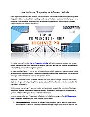 How to choose PR agencies for influencers in India? by amritawalia21 - Issuu