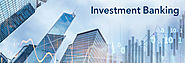 Know About Best Investment Banking Classes Training Course in Delhi