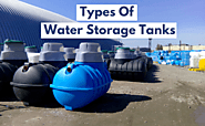 Know The Different Types Of Water Storage Tanks Available For Use