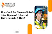 How Can I Do Distance BTech After Diploma? Lateral Entry 2021