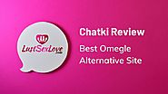 Website at https://lustsexlove.com/chat-reviews/chatki/