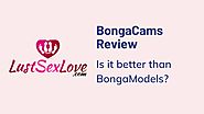 BongaCams.com Review (2020) Is it better than BongaModels?