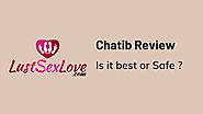 Chatib Review (2020) - Is it best or Safe ?