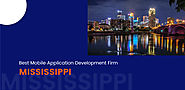 Best Mobile App Development Agency in Mississippi