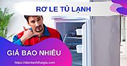 Rơ le tủ lạnh là gì, giá thay bao nhiêu - Điện Lạnh Thái Gia