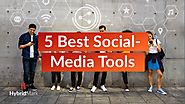 Top 5 Best Social Media Tool - Social Media Marketing Tools