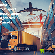 Best Transport Recruitment Agencies in Canada