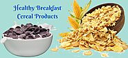 What are the benefits of breakfast cereal products?