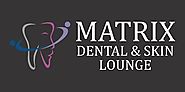 Teeth Whitening at Matrix in South Delhi | Dental Care in Delhi, DL