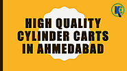 High Quality Cylinder Carts In Ahmedabad | edocr