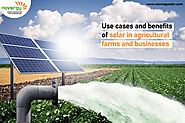 Use cases and benefits of solar in agricultural farms and businesses - Novergy Solar