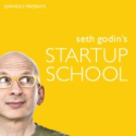 Seth Godin's Startup School podcast on Earwolf