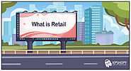 What is Retail