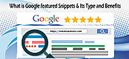 What is Google featured Snippets & Its Type and Benefits