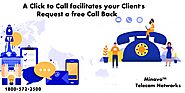 A Click to Call facilitates your Client's Request a free Call Back - Minavo™ Telecom Networks