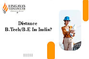 Distance B Tech/BE In India 2021 (UGC/AICTE Approved?)