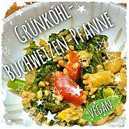 Grünkohl-Buchweizenpfanne - Vegan, Schnell & Lecker (Rezept)