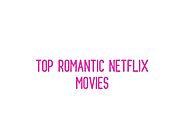 top romantic movies on Netflix series India - TopTenLyrics