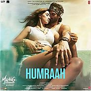 Humraah song Malang movie new bollywood movie song - TopTenLyrics