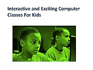 Interactive and Exciting Computer Classes For Kids
