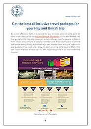 Get The Best All Inclusive Travel Packages For Your Hajj And Umrah Trip