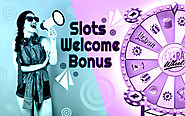 How to Welcome Bonus Encourage The Slots Players?