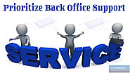 Prioritize Back Office Support Services or Not: Solving the Conundrum