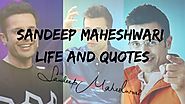 Sandeep Maheshwari Motivational Quotes and Wiki – DigiDaddy World